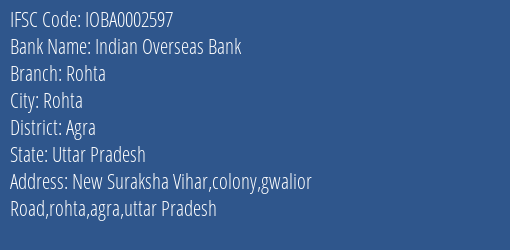 Indian Overseas Bank Rohta Branch Agra IFSC Code IOBA0002597