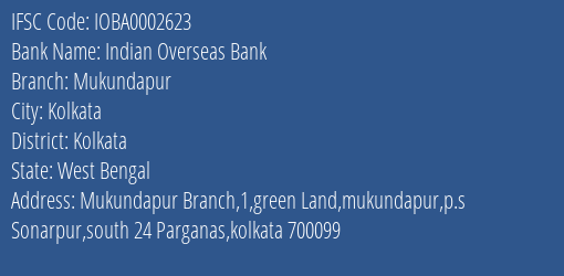 Indian Overseas Bank Mukundapur Branch Kolkata IFSC Code IOBA0002623