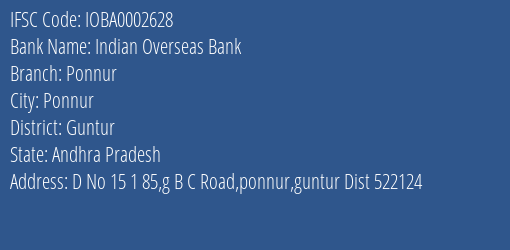 Indian Overseas Bank Ponnur Branch, Branch Code 002628 & IFSC Code IOBA0002628