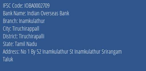 Indian Overseas Bank Inamkulathur Branch Tiruchirapalli IFSC Code IOBA0002709
