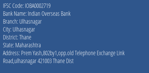 Indian Overseas Bank Ulhasnagar Branch Thane IFSC Code IOBA0002719