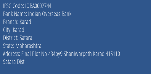 Indian Overseas Bank Karad Branch Satara IFSC Code IOBA0002744