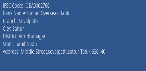 Indian Overseas Bank Sevalpatti Branch Virudhunagar IFSC Code IOBA0002766