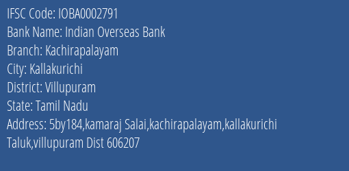 Indian Overseas Bank Kachirapalayam Branch Villupuram IFSC Code IOBA0002791