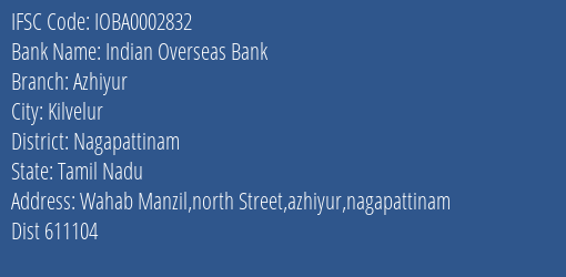 Indian Overseas Bank Azhiyur Branch Nagapattinam IFSC Code IOBA0002832
