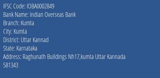 Indian Overseas Bank Kumta Branch Uttar Kannad IFSC Code IOBA0002849