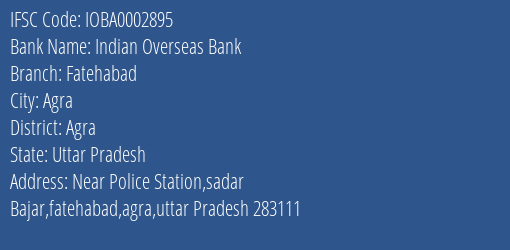Indian Overseas Bank Fatehabad Branch Agra IFSC Code IOBA0002895