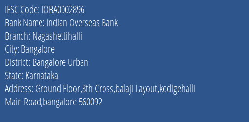 Indian Overseas Bank Nagashettihalli Branch Bangalore Urban IFSC Code IOBA0002896