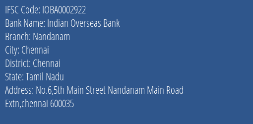Indian Overseas Bank Nandanam Branch Chennai IFSC Code IOBA0002922