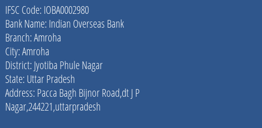 Indian Overseas Bank Amroha Branch Jyotiba Phule Nagar IFSC Code IOBA0002980