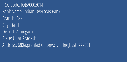 Indian Overseas Bank Basti Branch Azamgarh IFSC Code IOBA0003014
