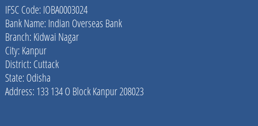 Indian Overseas Bank Kidwai Nagar Branch, Branch Code 003024 & IFSC Code IOBA0003024