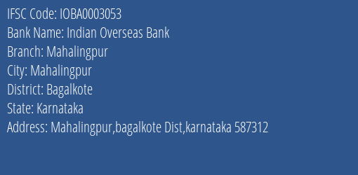 Indian Overseas Bank Mahalingpur Branch Bagalkote IFSC Code IOBA0003053