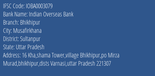 Indian Overseas Bank Bhikhipur Branch Sultanpur IFSC Code IOBA0003079