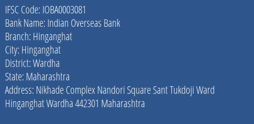 Indian Overseas Bank Hinganghat Branch Wardha IFSC Code IOBA0003081