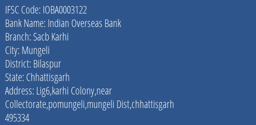 Indian Overseas Bank Sacb Karhi Branch Bilaspur IFSC Code IOBA0003122