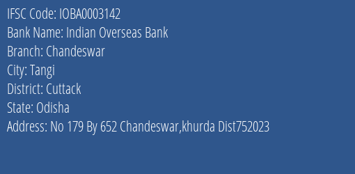 Indian Overseas Bank Chandeswar Branch, Branch Code 003142 & IFSC Code IOBA0003142
