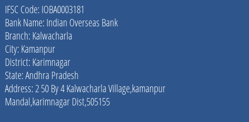 Indian Overseas Bank Kalwacharla Branch Karimnagar IFSC Code IOBA0003181
