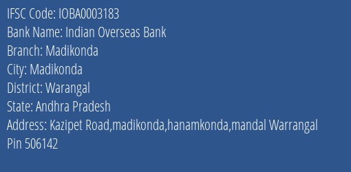 Indian Overseas Bank Madikonda Branch Warangal IFSC Code IOBA0003183
