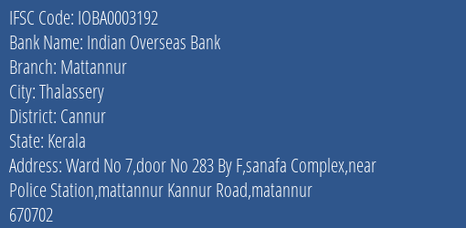 Indian Overseas Bank Mattannur Branch Cannur IFSC Code IOBA0003192