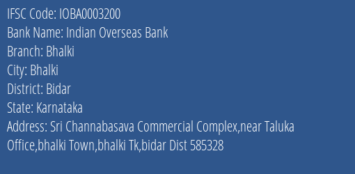 Indian Overseas Bank Bhalki Branch Bidar IFSC Code IOBA0003200