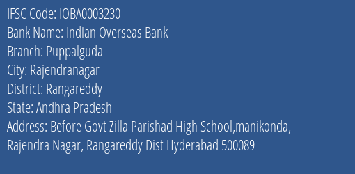 Indian Overseas Bank Puppalguda Branch Rangareddy IFSC Code IOBA0003230