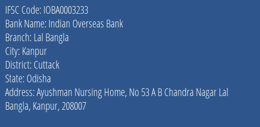 Indian Overseas Bank Lal Bangla Branch, Branch Code 003233 & IFSC Code IOBA0003233