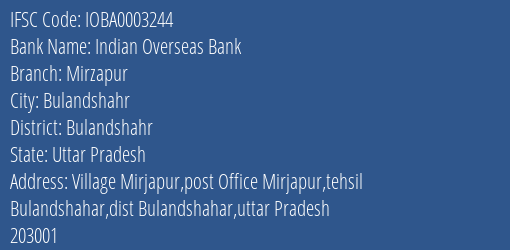 Indian Overseas Bank Mirzapur Branch Bulandshahr IFSC Code IOBA0003244