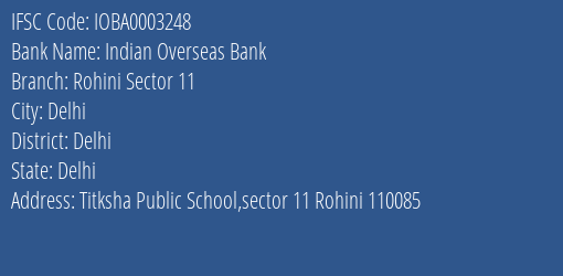 Indian Overseas Bank Rohini Sector 11 Branch Delhi IFSC Code IOBA0003248
