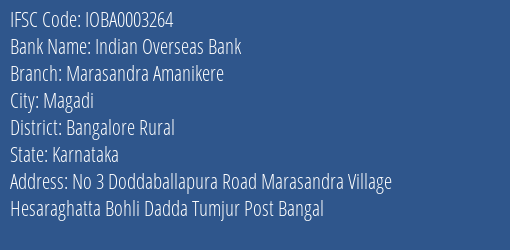 Indian Overseas Bank Marasandra Amanikere Branch Bangalore Rural IFSC Code IOBA0003264