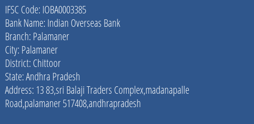 Indian Overseas Bank Palamaner Branch Chittoor IFSC Code IOBA0003385