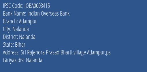 Indian Overseas Bank Adampur, Nalanda IFSC Code IOBA0003415