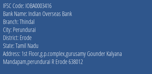 Indian Overseas Bank Thindal Branch Erode IFSC Code IOBA0003416