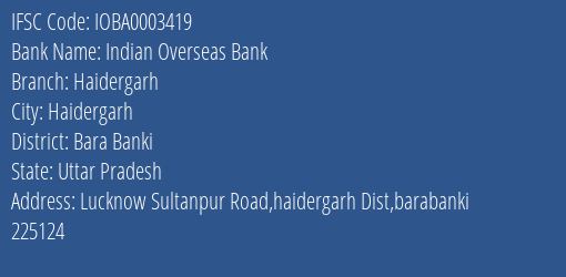 Indian Overseas Bank Haidergarh Branch Bara Banki IFSC Code IOBA0003419
