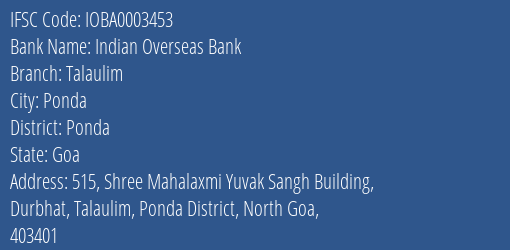 Indian Overseas Bank Talaulim Branch Ponda IFSC Code IOBA0003453