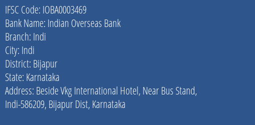 Indian Overseas Bank Indi Branch, Branch Code 003469 & IFSC Code IOBA0003469