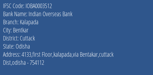 Indian Overseas Bank Kalapada Branch, Branch Code 003512 & IFSC Code IOBA0003512