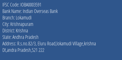 Indian Overseas Bank Lokamudi Branch Krishna IFSC Code IOBA0003591