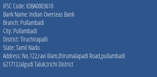 Indian Overseas Bank Pullambadi Branch Tiruchirapalli IFSC Code IOBA0003610