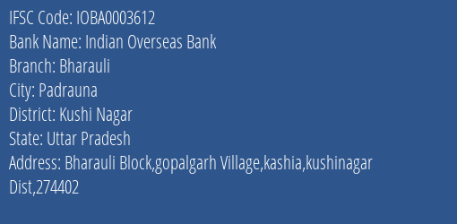 Indian Overseas Bank Bharauli Branch Kushi Nagar IFSC Code IOBA0003612