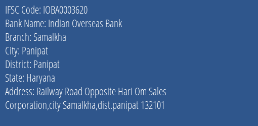 Indian Overseas Bank Samalkha Branch Panipat IFSC Code IOBA0003620