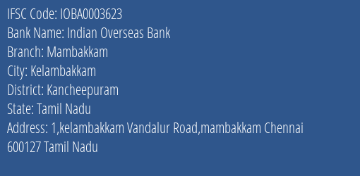 Indian Overseas Bank Mambakkam Branch Kancheepuram IFSC Code IOBA0003623