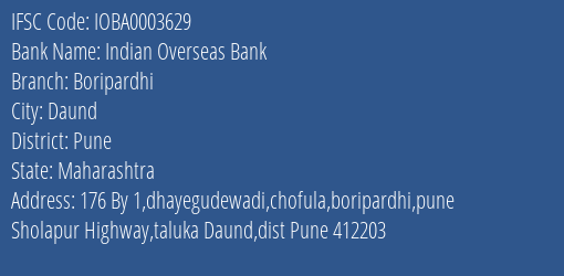 Indian Overseas Bank Boripardhi Branch Pune IFSC Code IOBA0003629