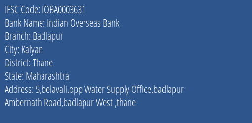 Indian Overseas Bank Badlapur Branch Thane IFSC Code IOBA0003631