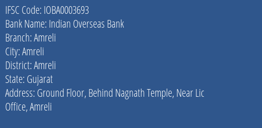Indian Overseas Bank Amreli Branch, Branch Code 003693 & IFSC Code IOBA0003693