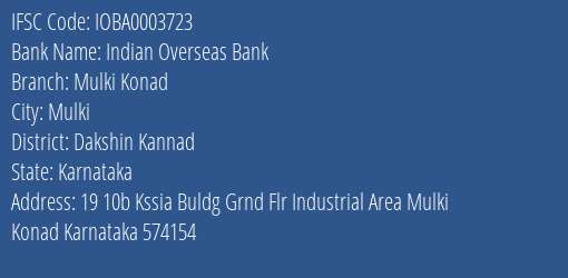 Indian Overseas Bank Mulki Konad Branch Dakshin Kannad IFSC Code IOBA0003723