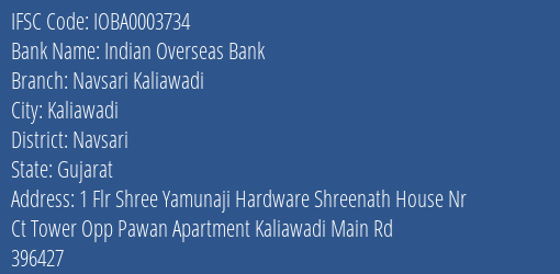Indian Overseas Bank Navsari Kaliawadi Branch Navsari IFSC Code IOBA0003734