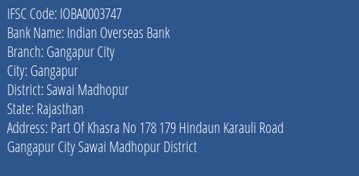 Indian Overseas Bank Gangapur City Branch Sawai Madhopur IFSC Code IOBA0003747