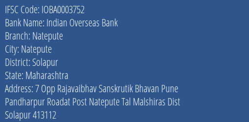 Indian Overseas Bank Natepute Branch Solapur IFSC Code IOBA0003752