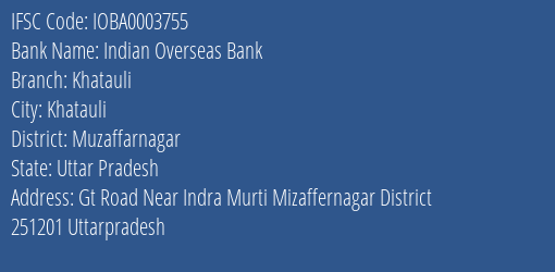 Indian Overseas Bank Khatauli Branch Muzaffarnagar IFSC Code IOBA0003755